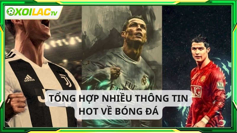 Xôi lạc tv trực tiếp bóng đá cung cấp tin tức hot 24h Xôi lạc tv trực tiếp bóng đá cung cấp tin tức hot 24h